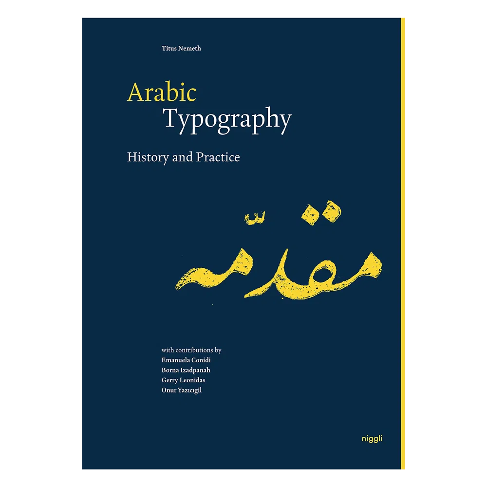 Arabic Typography: History and Practice