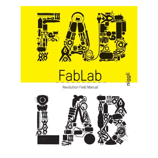 FabLab: Revolution Field Manual