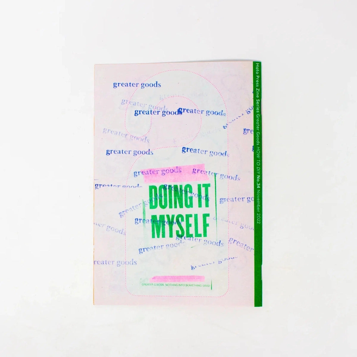 Hato Zines No. 34: How To DIY by Greater Goods