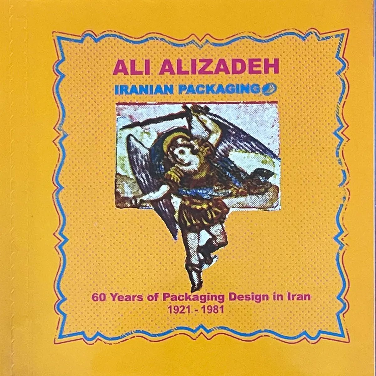 Iranian Packaging - 60 Years of Packaging Design in Iran