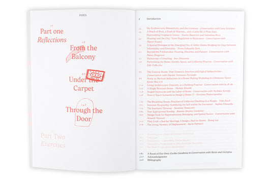 They asked me to design a house, I asked them to design a home: Beyond the Architectural House: Reflections and Exercises on Domestic Life