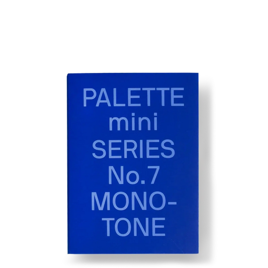 PALETTE mini 07: Monotone