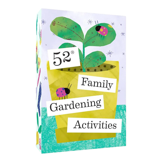 52 Family Gardening Activities
