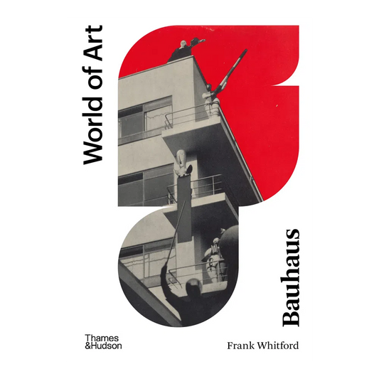 Bauhaus: Second Edition (World of Art)