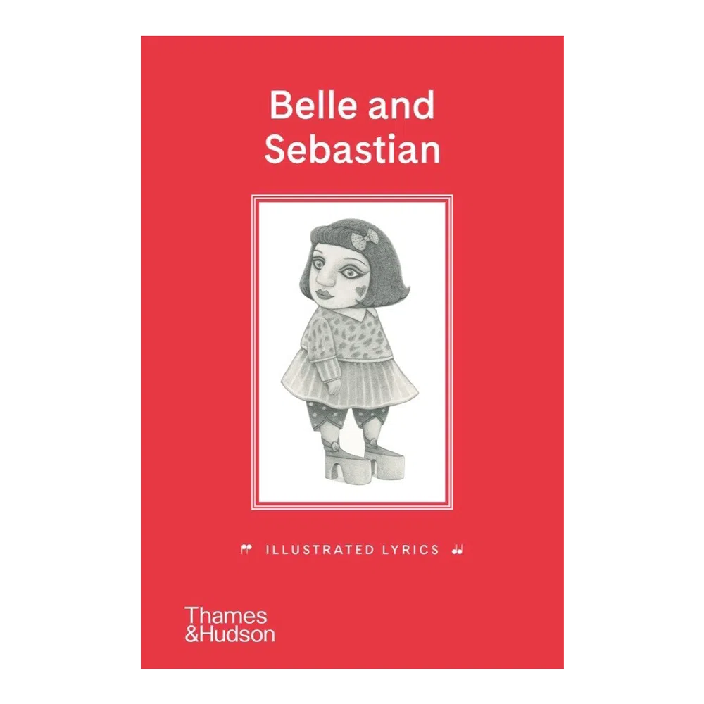 Belle & Sebastian: Illustrated Lyrics