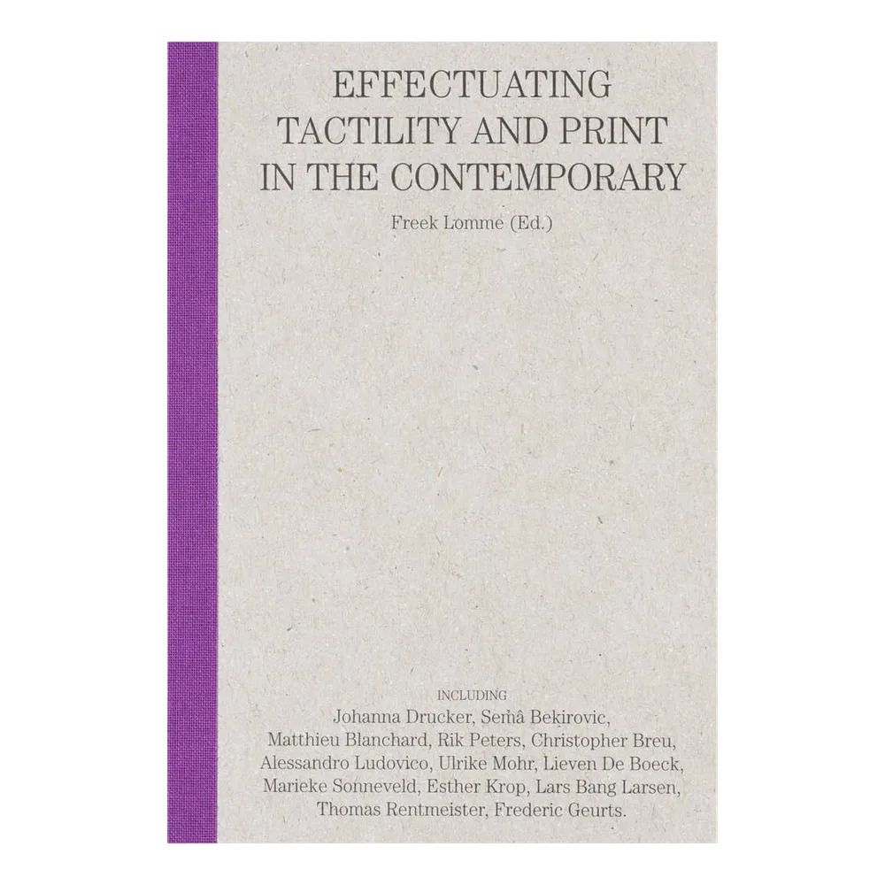 Can you feel it?: Effectuating tactility and print in the contemporary