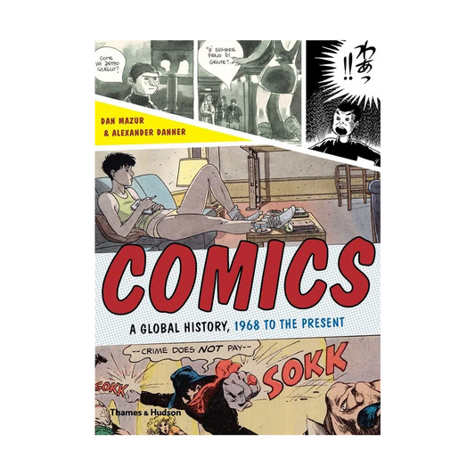 Comics: A Global History, 1968 to the Present