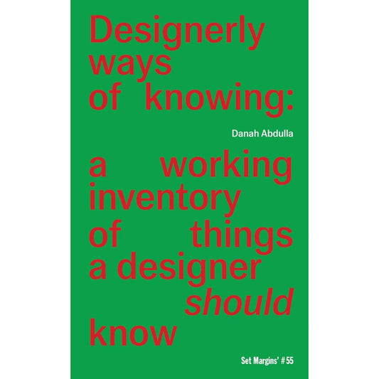 Designerly ways of knowing: a working inventory of things a designer should know cover image