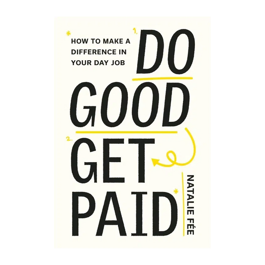 Do Good, Get Paid