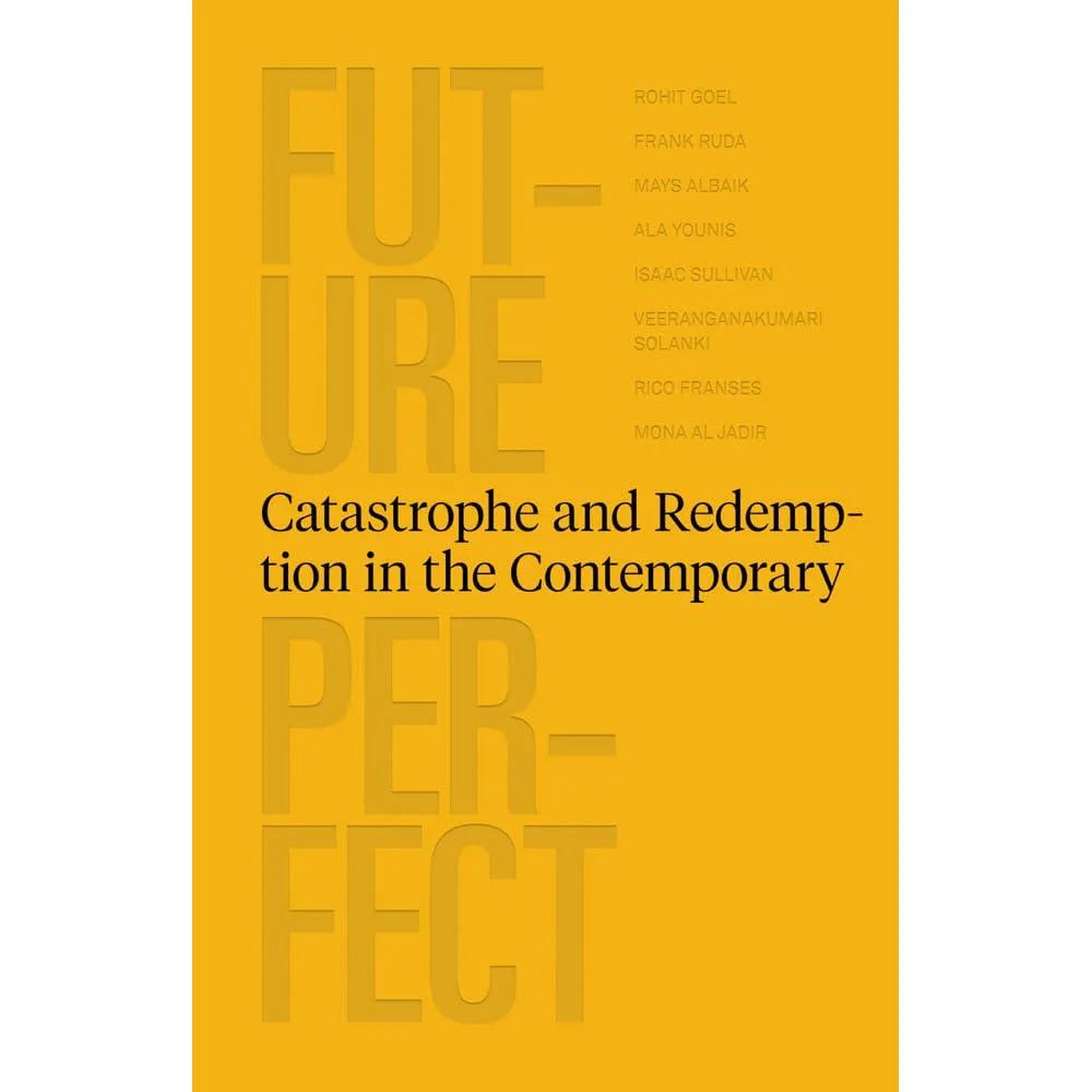 Future Perfect - Catastrophe and Redemption in the Contemporary cover image