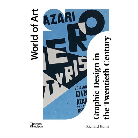 Graphic Design in the Twentieth Century: A Concise History (World of Art)