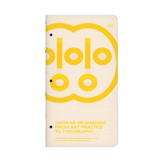 HAHAHA / AHAHAH. From art practice to typography