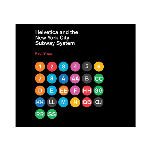 Helvetica and the New York City Subway System (Hardcover)