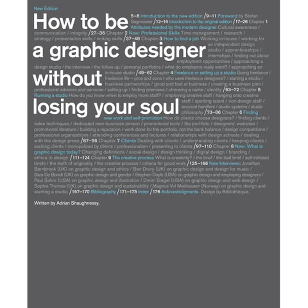 How to Be a Graphic Designer without Losing Your Soul, 2nd Edition ...