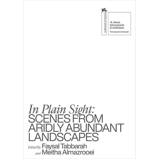 Kaph Books In Plain Sight: Scenes from Aridly Abundant Landscapes cover image