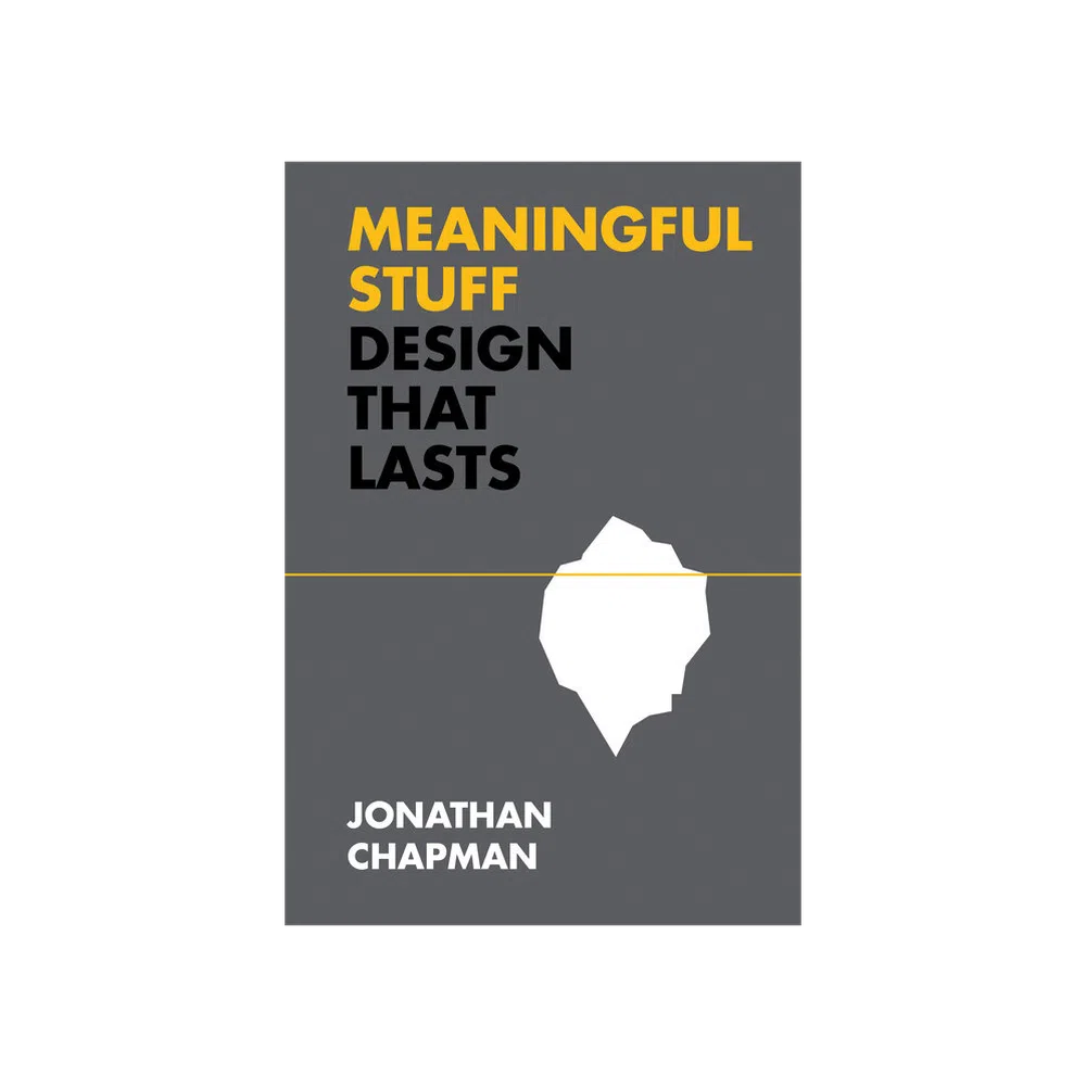 Meaningful Stuff: Design That Lasts