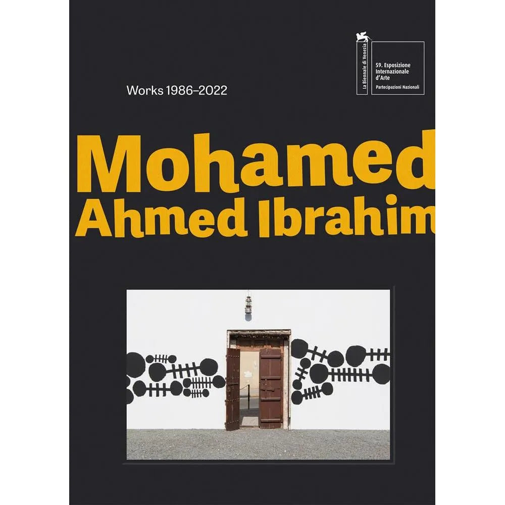 Mohamed Ahmed Ibrahim: Between Sunrise and Sunset: Works 1986-2022 cover image