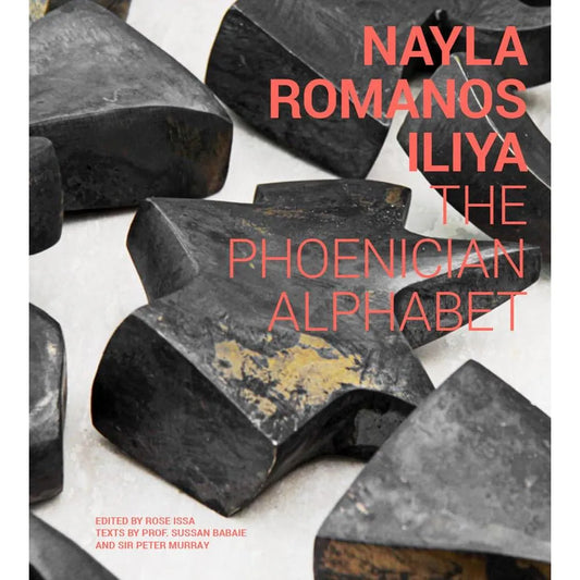 Nayla Romanos Iliya: The Phoenician Alphabet cover image