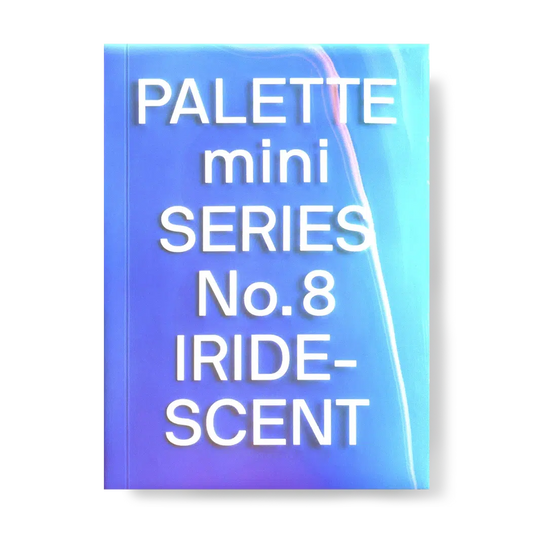 PALETTE mini 08: Iridescent
