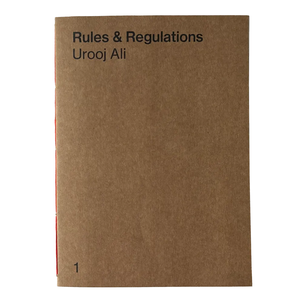 Rules & Regulations Vol. I: Urooj Ali