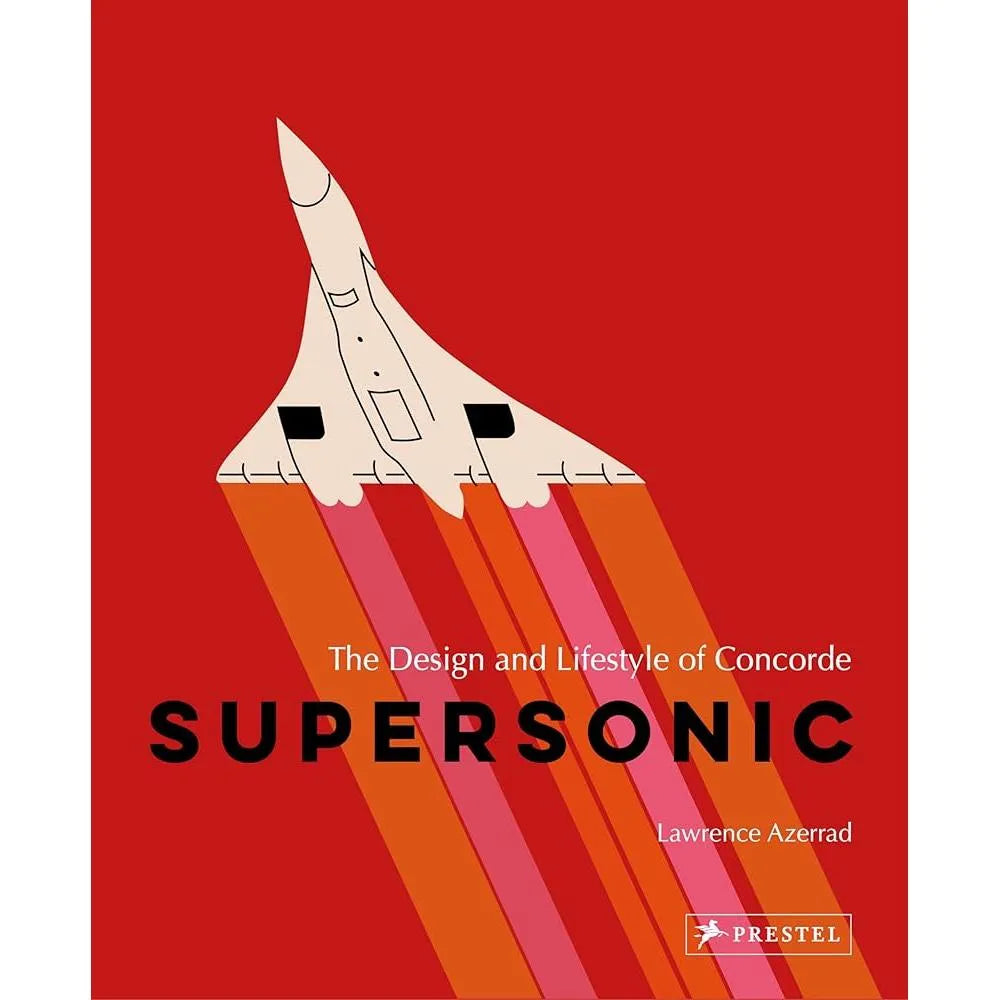 Supersonic (Enlarged edition): The Design and Lifestyle of Concorde cover image