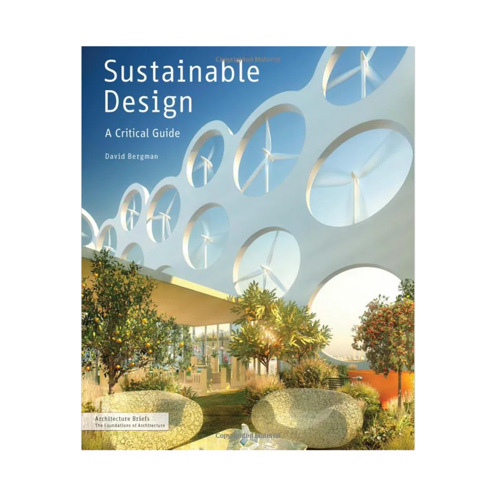 Sustainable Design: A Critical Guide (Architecture Briefs)
