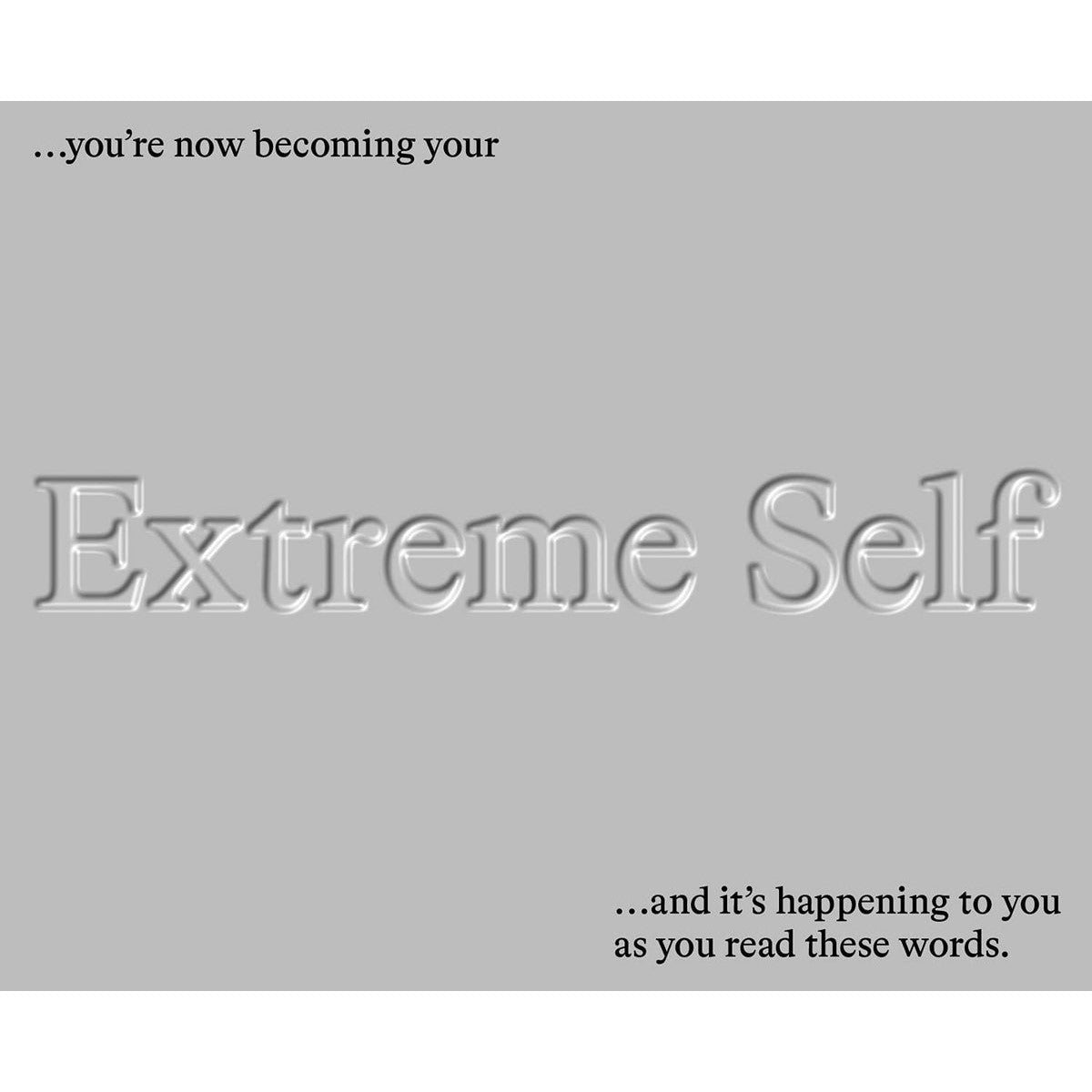 The Extreme Self