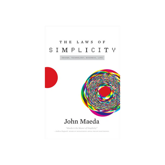 The Laws Of Simplicity