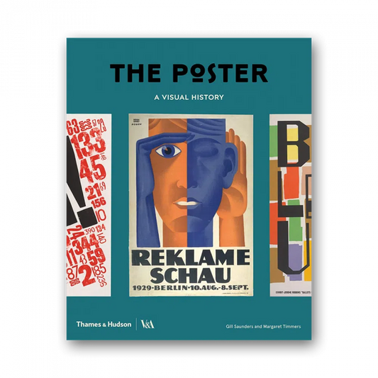 The Poster : A Visual History