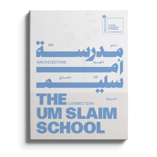 The Um Slaim School: An Architecture of Connection