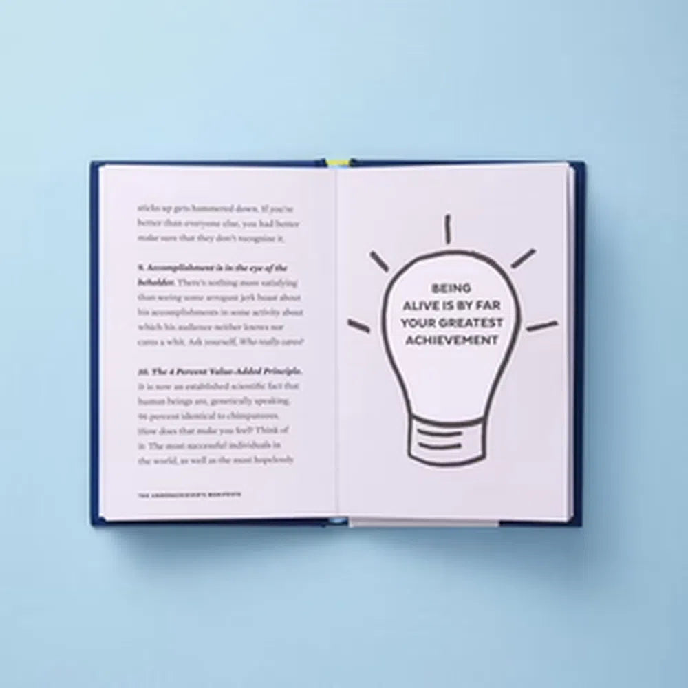 The Underachiever's Manifesto: The Guide to Accomplishing Little and Feeling Great