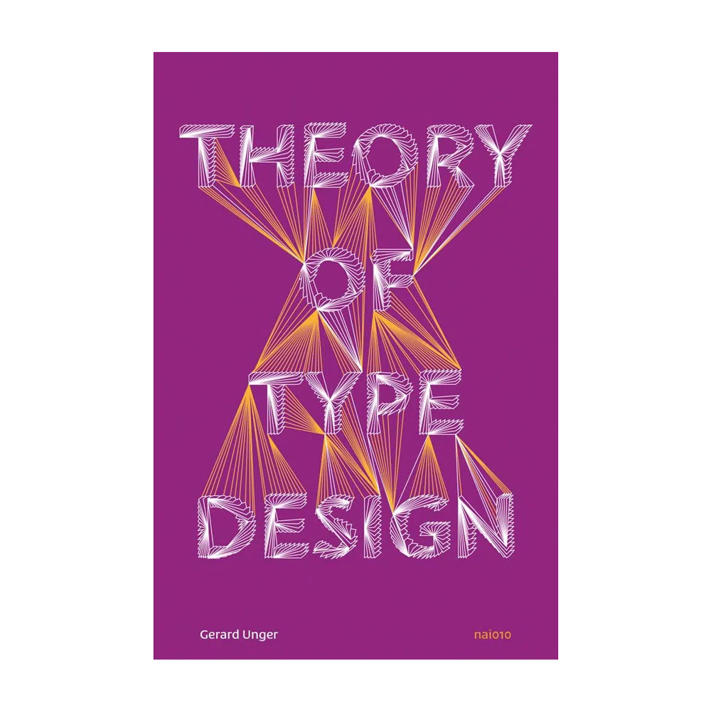 Theory Of Type Design Gerard Unger