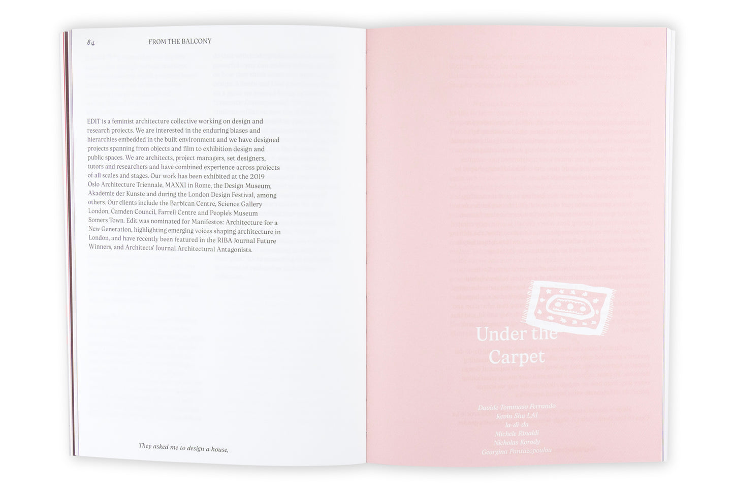 They asked me to design a house, I asked them to design a home: Beyond the Architectural House: Reflections and Exercises on Domestic Life