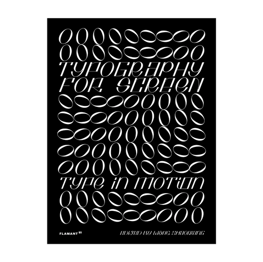 Typography for Screen: Type in Motion