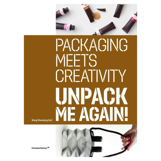 Unpack me Again: Packaging Meets Creativity (Paperback)