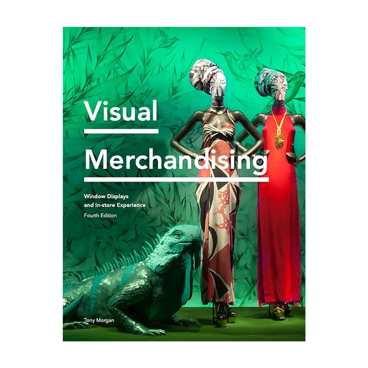 Visual Merchandising Fourth Edition