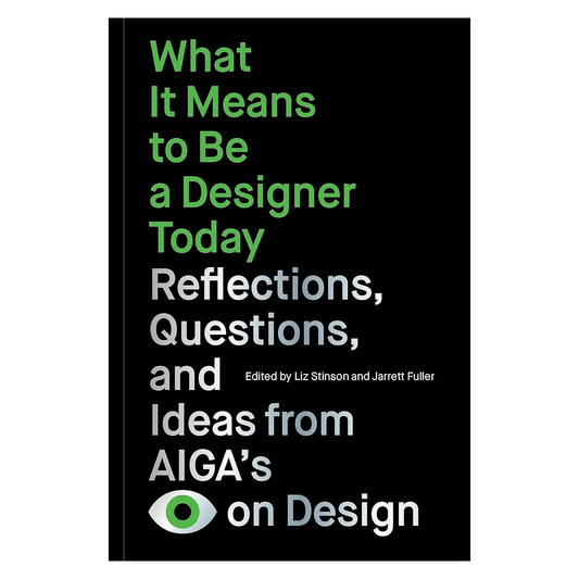 What It Means to Be a Designer Today