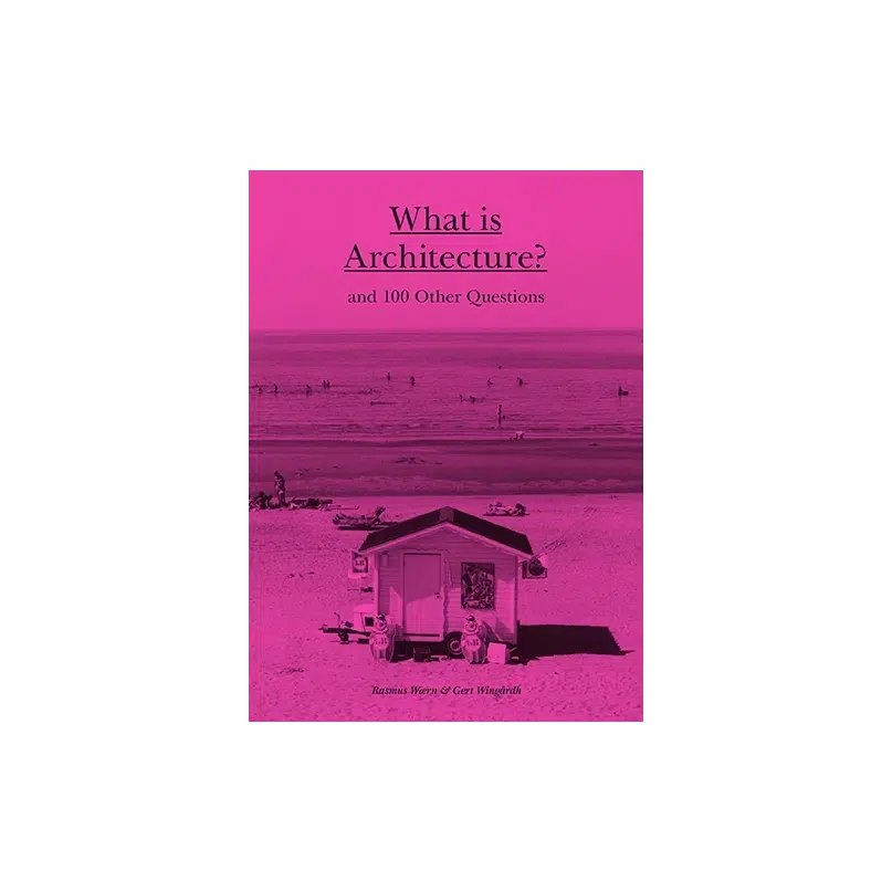 What is Architecture? And 100 Other Questions Regular price